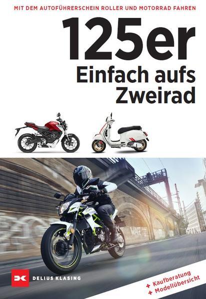 Thumbnail - 125er: Einfach Aufs Zweirad | Dirk Mangartz | Deutsch