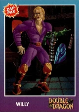 1992 Zap Pax #18 Willy- Double Dragon