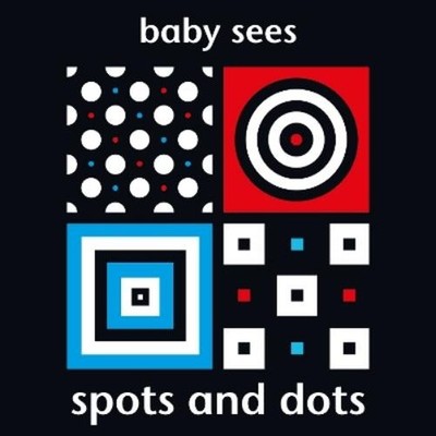 Chez Picthall Baby Sees: Spots and Dots (Kartonbuch) Baby Sees