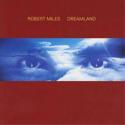 Robert Miles Dreamland (CD) Album (US IMPORT)