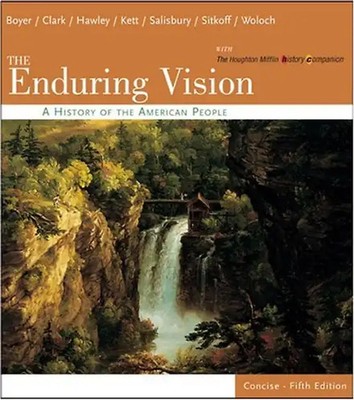 The Enduring Vision. Concise Edition complete. A History of the American People: