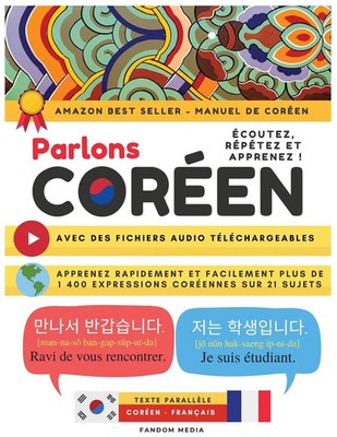 Fandom Media | PARLONS CORÉEN - AVEC DES FICHIERS AUDIO TÉLÉCHARGEABLES | Buch
