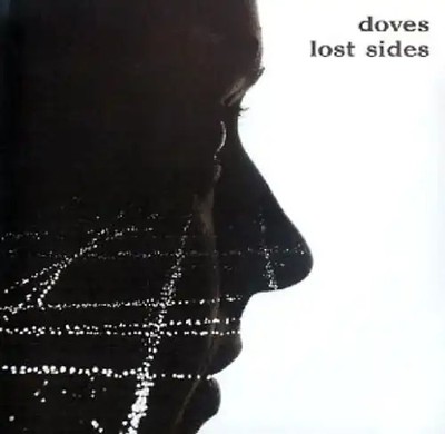 The Doves - Lost Sides