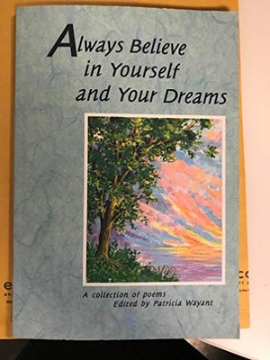 Always Believe in Yourself and Your Dreams (Blue Mountain Arts - VERY GOOD