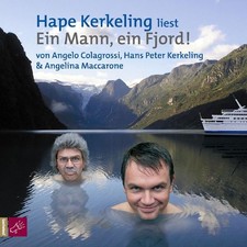 Ein Mann, ein Fjord Colagrossi, Angelo, Hape Kerkeling  und Angelina Maccarone: