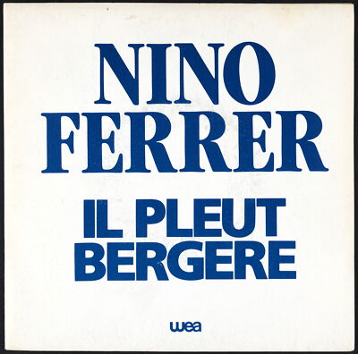 NINO FERRER - Es regnet Schäferhund - 1983 Frankreich SP 45 Touren