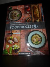 Meine besten Rezepte mit dem Foodprozessor Ki...
