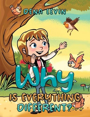 Why Is Everything Different by Dena Levin  NEW Paperback