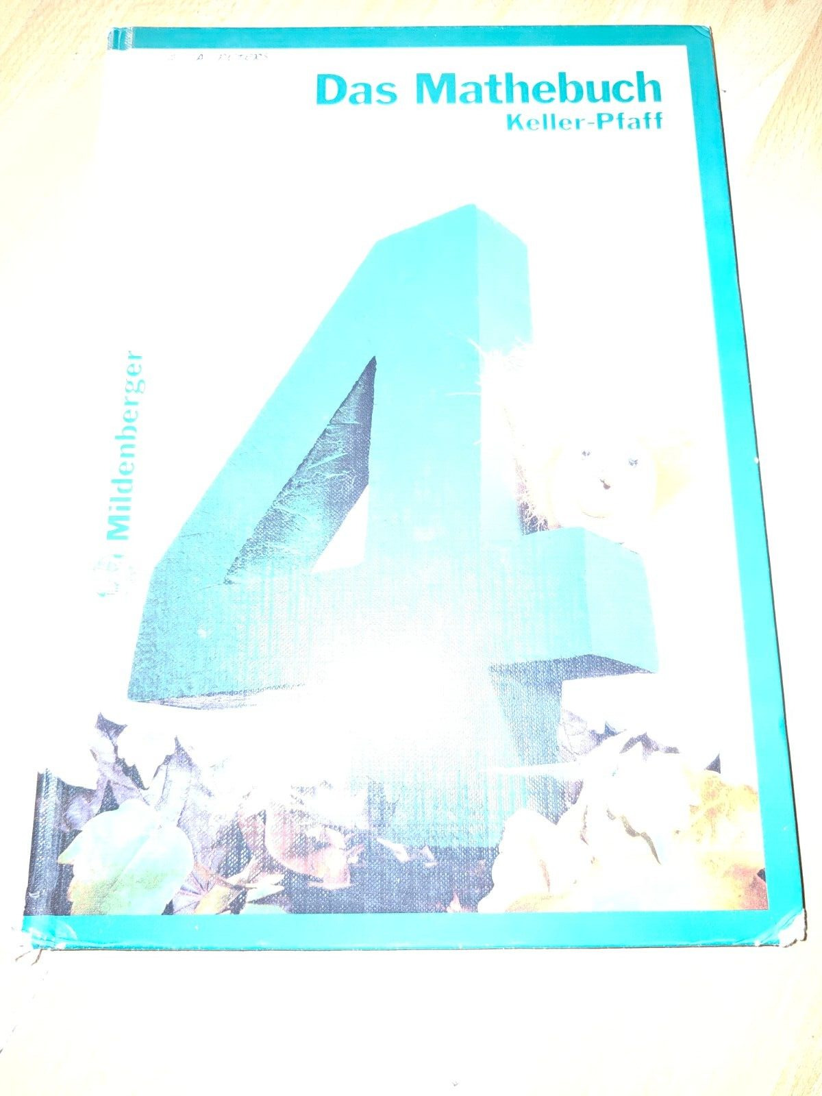 Das Mathebuch Keller-Pfaff 4 - Mildenberger - unbekannt