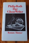 Philip Roth * Der Ghost Writer * Gebundene Ausgabe * Hanser Verlag