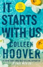 It Starts with Us: A Novel; It Ends with Us - paperback, Hoover, 9781668001226