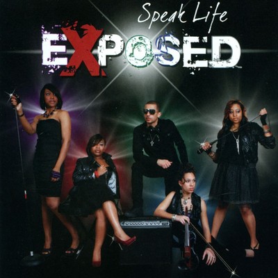 EXPOSED SPEAK LIFE NEW CD