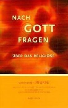 MERKUR, Sonderheft 1999: Nach Gott fragen. Über das Reli... | Buch | Zustand gut