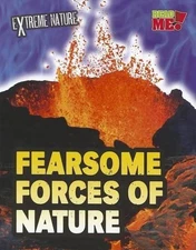 Anita Ganeri Extreme Nature Fearsome Forces of Nature (Paperback)
