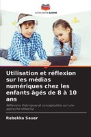 Rebekka Sauer | Utilisation Et RéFlexion Sur Les MéDias NuméRiques Chez Les...