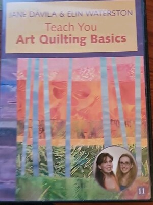 The Art of Quilting Basics Jane Davila and Elin Waterston 2008 DVD