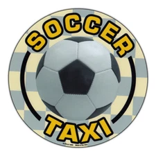 Magnetic Bumper Sticker - Soccer Taxi (Soccer Mom, Dad) - Round Shaped Magnet