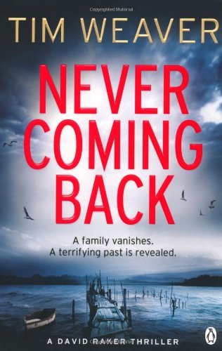 Never Coming Back By Tim Weaver