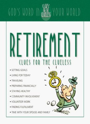 Retirement Clues for the Clueless,Christopher D. Hudson, Mary An