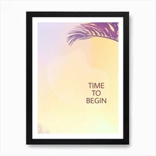 Time To Begin Vertical Composition  Framed Wall Art Poster Canvas Print Picture