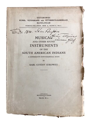 Musical And Other Sound Instruments Of The South American Indians Ethnographie