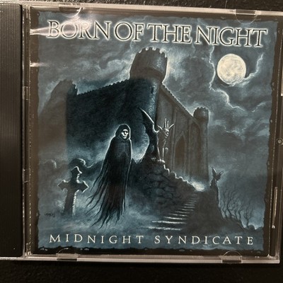 Born of the Night by Midnight Syndicate (CD, Jan-2001, Entity Productions /...