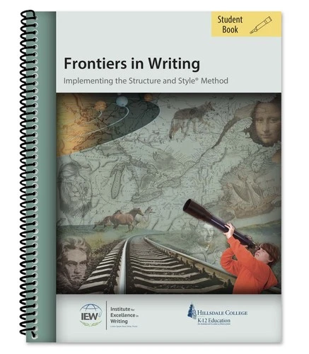 Frontiers in Writing: Implementing the Structure and Style Method Student Only