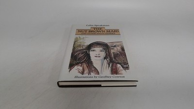 			The Nut Brown Maid and other Dales Stories, Speakman, Colin, Alla		