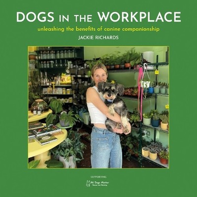 Jackie Richards Dogs in the Workplace (Hardback) (UK IMPORT)