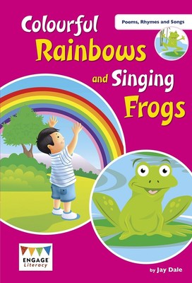 Colourful Rainbows and Singing Frogs: Level 1 by Jay Dale (English) Paperback Bo