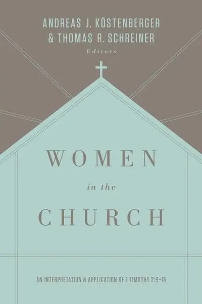 Andreas J KöStenberger (U. A.) | Women In The Church | Taschenbuch | Englisch-image