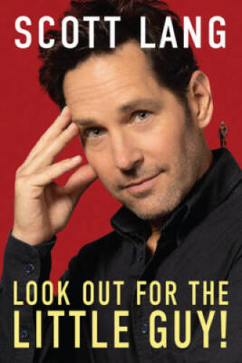Look Out For The Little Guy - Hardcover By Lang, Scott - VERY GOOD