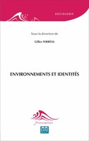 Environnements ET Identites Gilles FerréOl Taschenbuch Proximités Sociologie