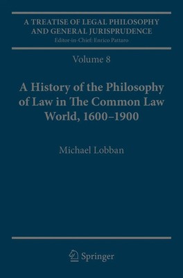 A Treatise of Legal Philosophy and General Jurisprudence Michael Lobban Buch x