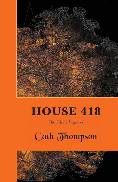 House 418 The Circle Squared Cath Thompson Taschenbuch Kartoniert / Broschiert-image