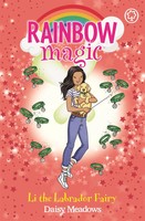 Rainbow Magic: Li The Labrador Fairy | Puppy Care Fairies Book 1 | Daisy Meadows