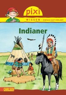 Pixi Wissen, Band 44: Indianer von Monika Wittmann | Buch | Zustand sehr gut