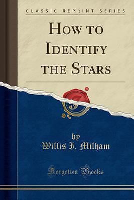 How to Identify the Stars (Classic Reprint) by