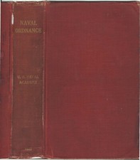 REPRINT NAVAL ORDNANCE 1917 U.S. NAVAL ACADEMY 450p