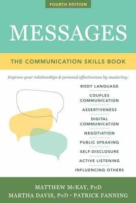 Messages: The Communication - Paperback, by McKay PhD Matthew; - Very Good o