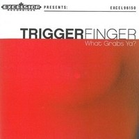 Triggerfinger - What Grabs Ya - Vinyl Record Lp - E1111Z