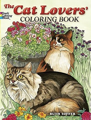 The Cat Lovers' Coloring Book (Dover Nature Coloring Book),Ruth 