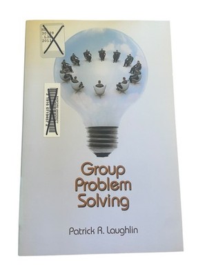 Group Problem Solving Patrick R. Laughlin 2011 Princeton University Press