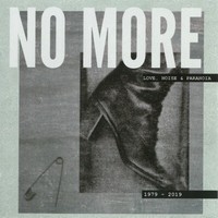 No More Love, Noise & Paranoia (1979 - 2019) - Cd