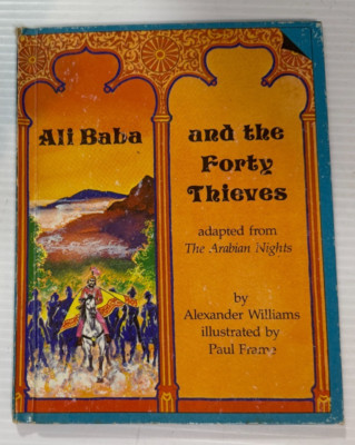 Ali Baba And The Forty Thieves Alexander Williams Book 1982 Vintage Hardcover