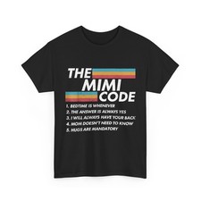 Camiseta divertida The Mimi Code Bedtime is Whenever The Answer is Always Moms