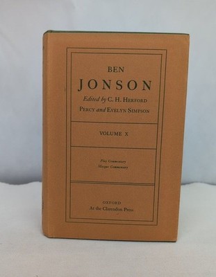 Ben Jonson. Volume X. Play Commentary. Masque Commentary. Herford, C H (Ed) and