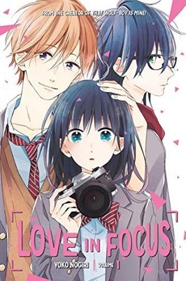 Love in Focus 1 (LOVE IN FOCUS GN), Nogiri, Yoko, Very Good Book
