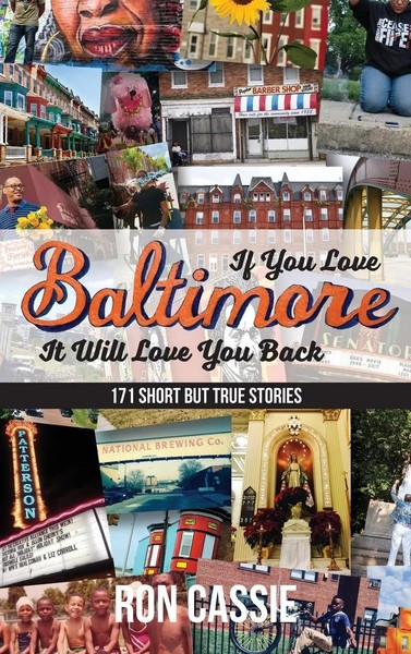 Ron Cassie | If You Love Baltimore, It Will Love You Back | Buch | Englisch-image