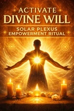 Solar Plexus Empowerment Ritual • Confidence & Divine Will Activation 